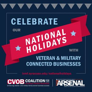 Celebrate national holiadys with veteran and military connected business